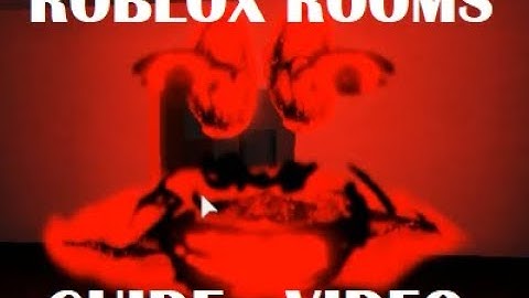 ROBLOX ROOMS GUIDE VIDEO (EVERYTING YOU NEED TO KNOW)