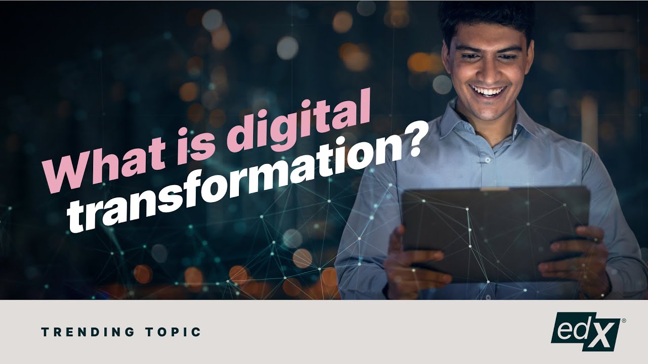 What is Digital Transformation?
