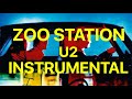 U2  zoo station instrumental