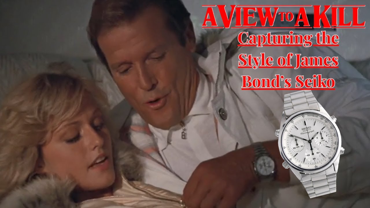 Capturing the Style of James Bond's Seiko Watch from A View to a Kill