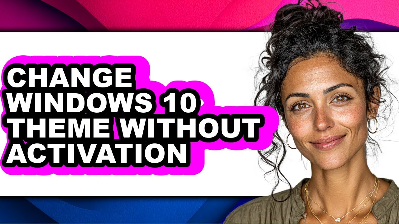 How to Change Windows 10 Theme Without Activation (only Way)