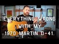 Everything Wrong with my 1970 Martin D-41