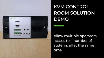 KVM Control Room Solution Demo