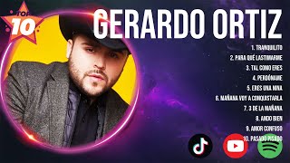 The Best Latin Mix Songs of Gerardo Ortiz ~ Playlist Ever ~ Greatest Hits Of Full Album