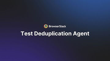 BrowserStack Test Deduplication AI Agent | Test Management