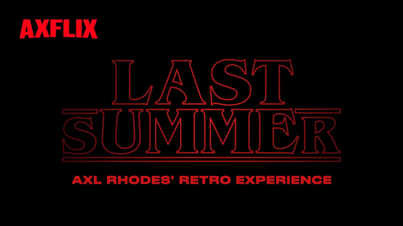 Axl Rhodes AXL RHODES - LAST SUMMER (Stranger Things 4 Vol. 2 Final Scene Edit ...