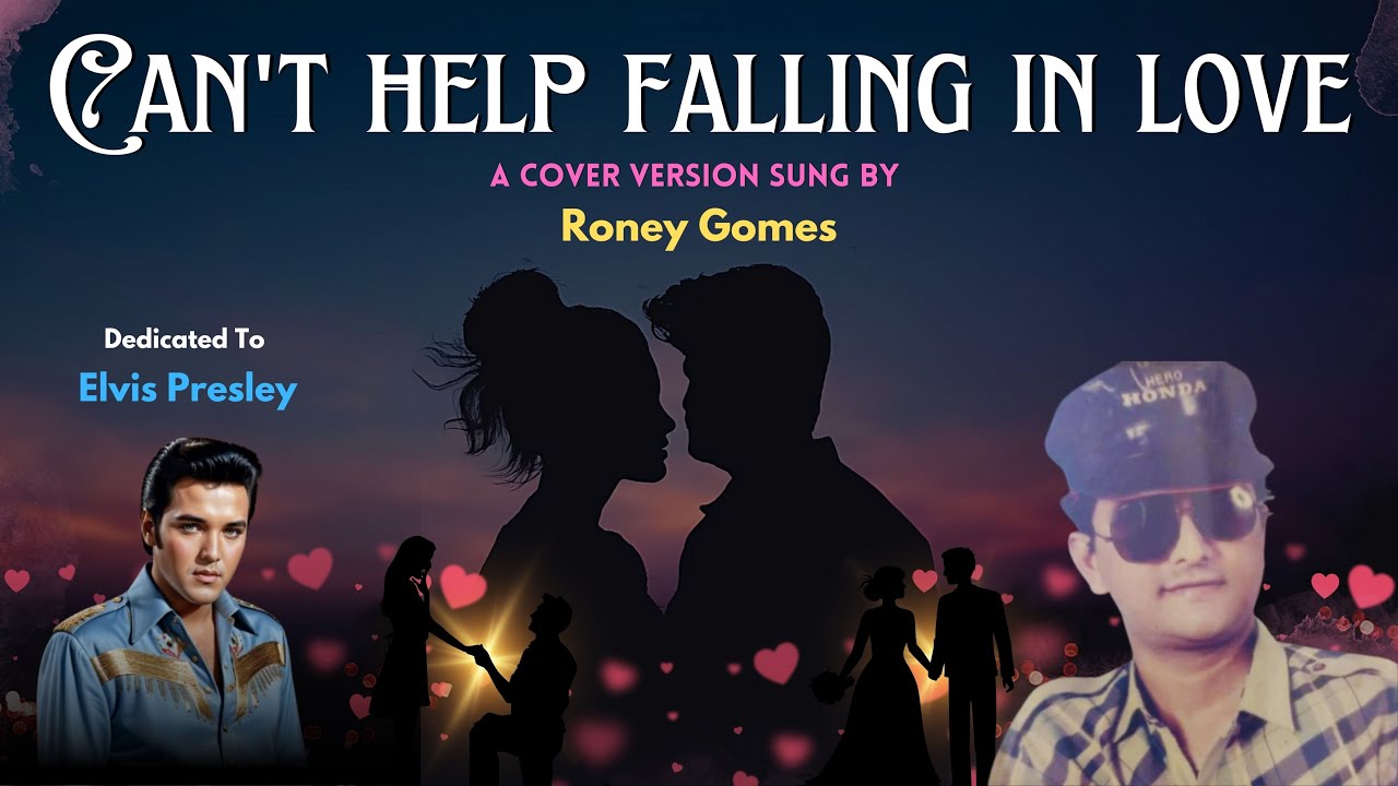Can't help falling in love Cover Version by Roney G