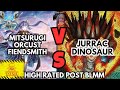 MITSURUGI ORCUST FS VS JURRAC DINOS | POST BLMM HIGH RATED DB
