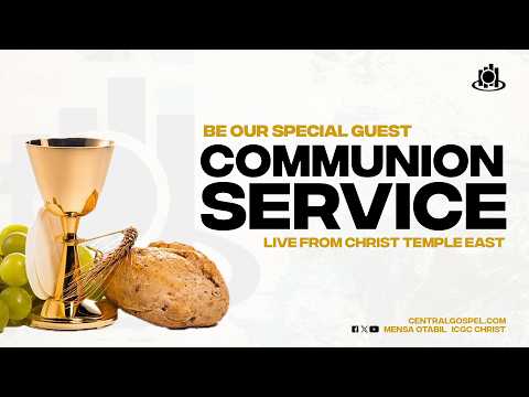 Communion Service [Live] with Pastor Mensa Otabil