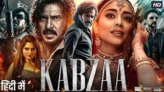 Download Lagu Kabzaa Full Movie In Hindi Dubbed | Upendra Rao | Kiccha Sudeep | Shriya Saran | Review \u0026 Fact MP3 Download Lagu Kabzaa Full Movie In Hindi Dubbed | Upendra Rao | Kiccha Sudeep | Shriya Saran | Review \u0026 Fact MP3