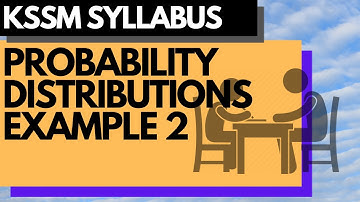 Add Maths KSSM Probability Distributions - Long Question Example 2