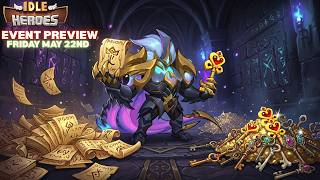 Idle Heroes Event Preview - ITS BACK!!