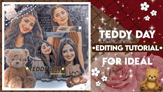 Teddy Bear Day Editing Tutorial For Your Ideal Zoyas Tutorials