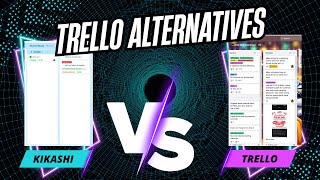 Trello Alternatives: Kikashi Review