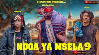 NDOA YA MSELA  | 9 |