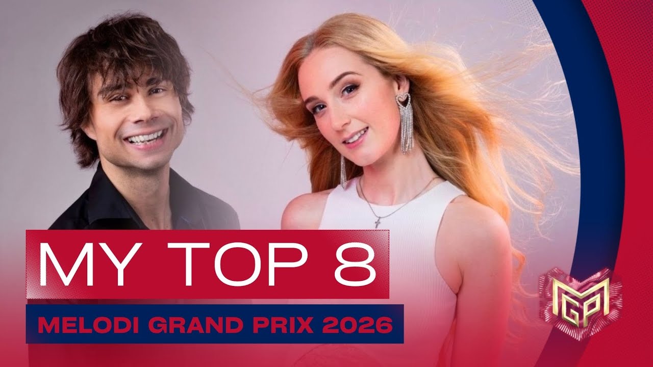 🇳🇴 Melodi Grand Prix 2026: My Top 8 | Norway Eurovision 2026