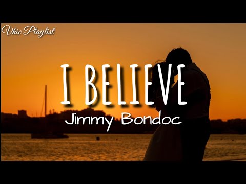 I Believe - Jimmy Bondoc