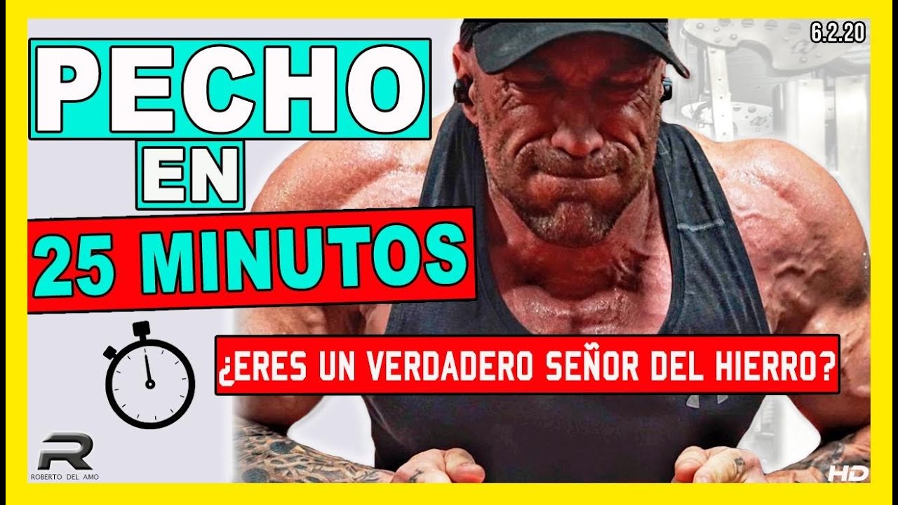 25 min entrenamiento pecho,  eres un señor del hierro ?