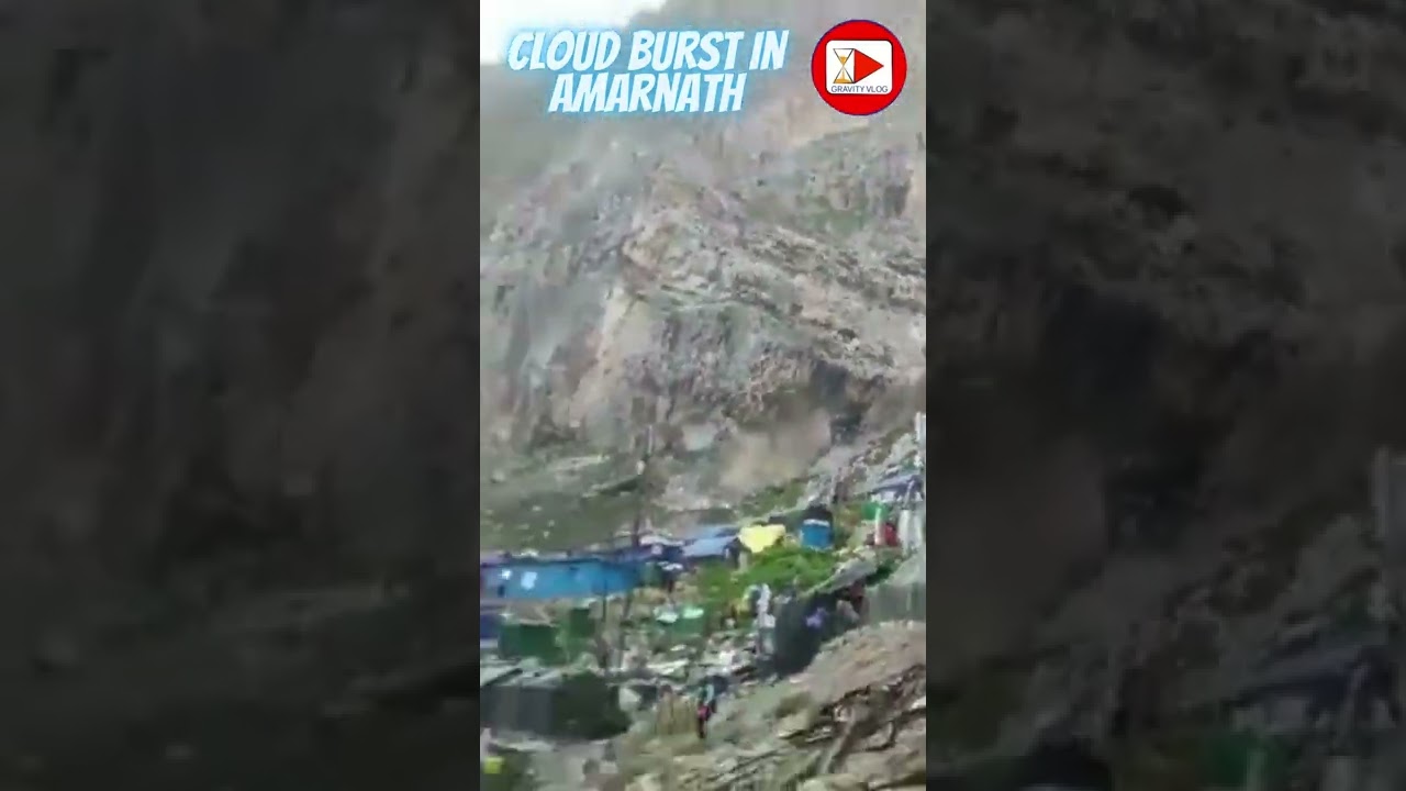 cloud burst in Amarnath 
