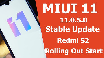 REDMI Y2 MIUI 11 0 5 0 STABLE UPDATE ROLLING OUT START | REDMI S2  MIUI 11.0.5.0 DOWNLOAD LINKS