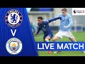 Chelsea v Manchester City | Premier League 2 | Live Match