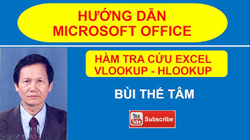 [28] Hàm tra cứu Vlookup và Hlookup - Excel 2013 – Tin học văn phòng - Bui The Tam