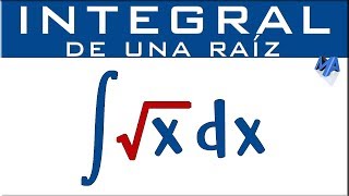 Integral de una raíz | Ejemplo 1