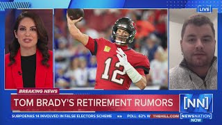 Is Tom Brady retiring? | NewsNation Prime