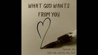 What God Really Wants