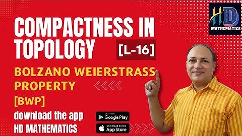 compact spaces have Bolzano weierstrass property /BWP/ L16/compactness in topology maths / csir net