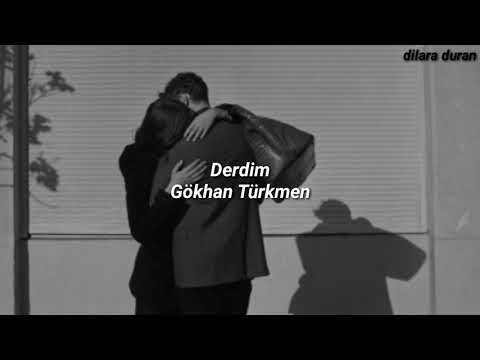 Gökhan Türkmen - Derdim | sözleri