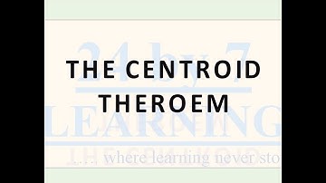 Video 17: The Centroid Theorem