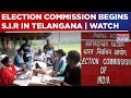 S.I.R In Telangana: EC Begins Door-To-Door Voter Verification, Draft Roll To Be Published On July 31