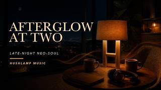 Afterglow at Two (Original Song)
