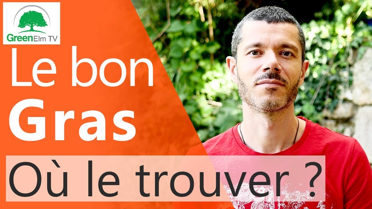 Le Bon Gras - Où le trouver ? [2018]