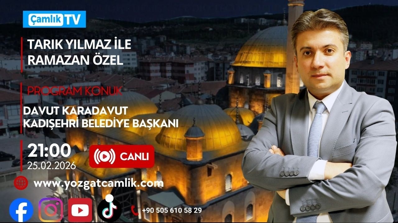 Tarık Yılmaz İle Ramazan Özel I Program Konuk l Davut Karadavut l Kadışehri Belediye Başkanı