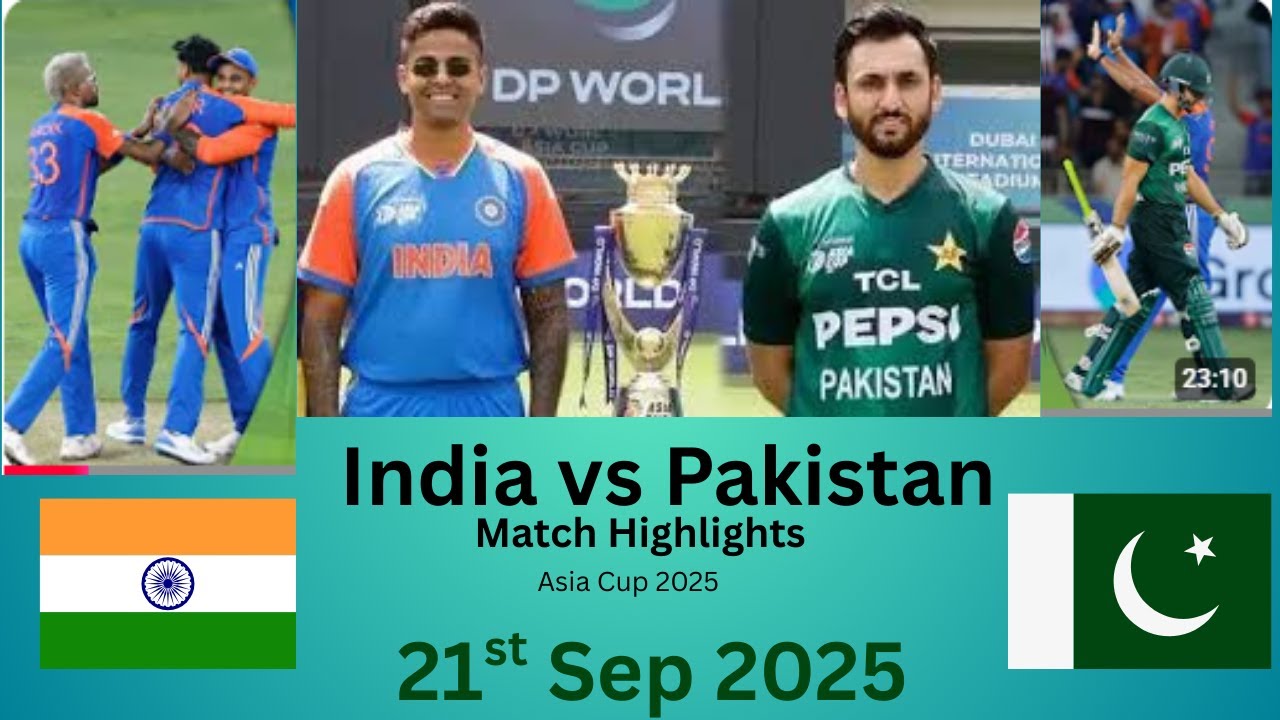 Pakistan vs India | Asia Cup 2025 Super Four Highlights | 21st ...
