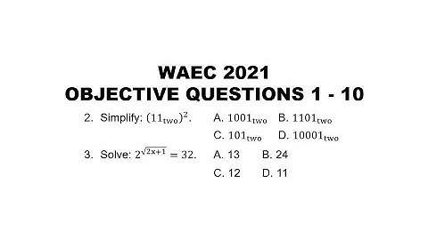 WAEC 2021 Mathematics Objective Questions 1 - 10.
