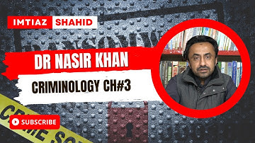 Criminology For CSS | Chapter#3 | For CSS Aspirants | M Imtiaz Shahid