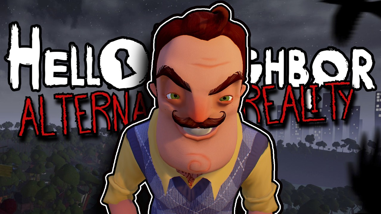 Hello Neighbor Alternative Reality