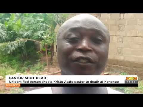 Pastor shot d3ad Unidentified shoots Kristo Asafo pastor to death at Konongo - Adom TV News(16-9-21) Pastor shot d3ad Unidentified shoots Kristo Asafo pastor to death at Konongo - Adom TV News(16-9-21)