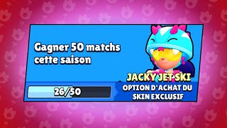 JE VEUX le skin JACKY JET SKI et 50 VICTOIRES en COUPE STAR sur BRAWL STARS!