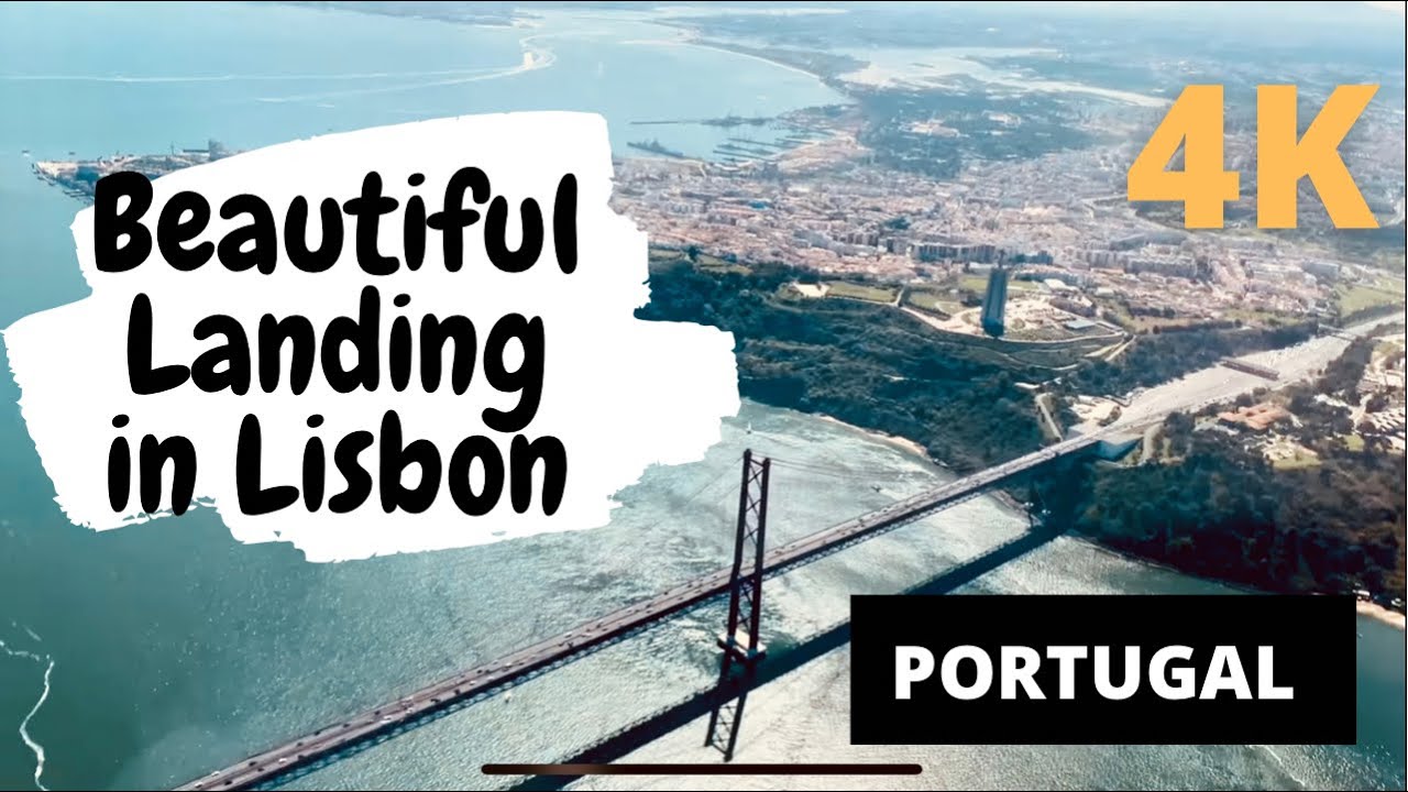 Amazing views of Lisbon while landing at Humberto Delgado Airport in Portugal - 4K