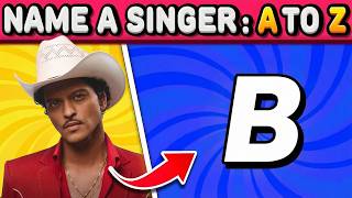 NAME A SINGER: A TO Z 🎶  SONG ASSOCIATION QUIZ 2026 🔥 Music Quiz 2026