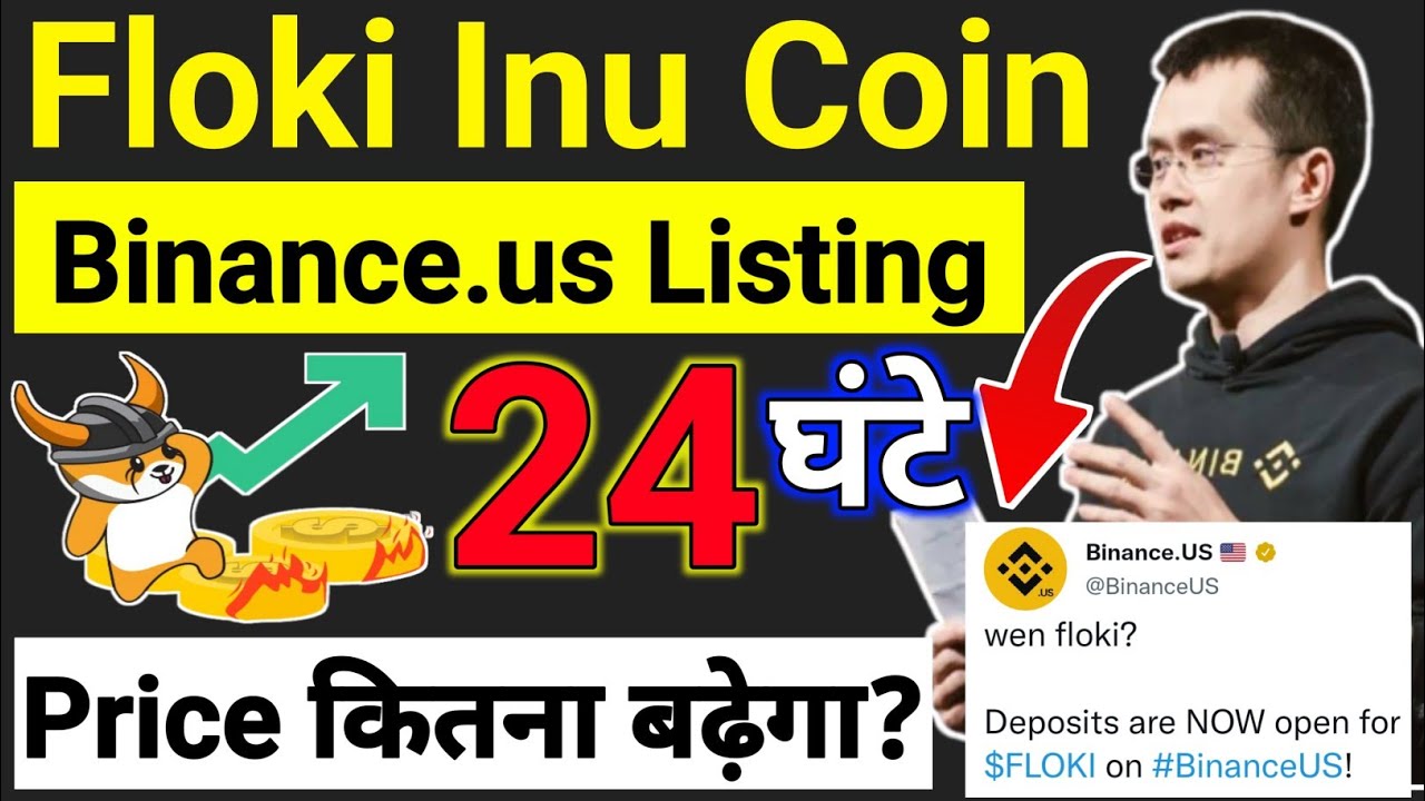 🔥 Floki Inu Coin Binance.Us Listing 🔥 || floki inu coin news today ...