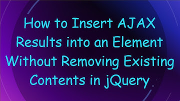 How to Insert AJAX Results into an Element Without Removing Existing Contents in jQuery