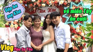 Mèo Sợ Yêu lần đầu về quê Tuấn Kha ăn cưới và cái kết