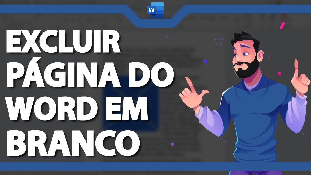 Como Excluir Página do Word em Branco ATUALIZADO 2024 - YouTube