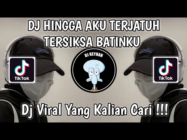 DJ HINGGA AKU TERJATUH TERSIKSA BATINKU | DJ ASMARA SOUND 𝙑𝙖𝙡𝙡𝙋𝙍𝙎𝙏//𝐬𝐨𝐩∆𝐧🎶 VIRAL TIK TOK TERBARU! class=