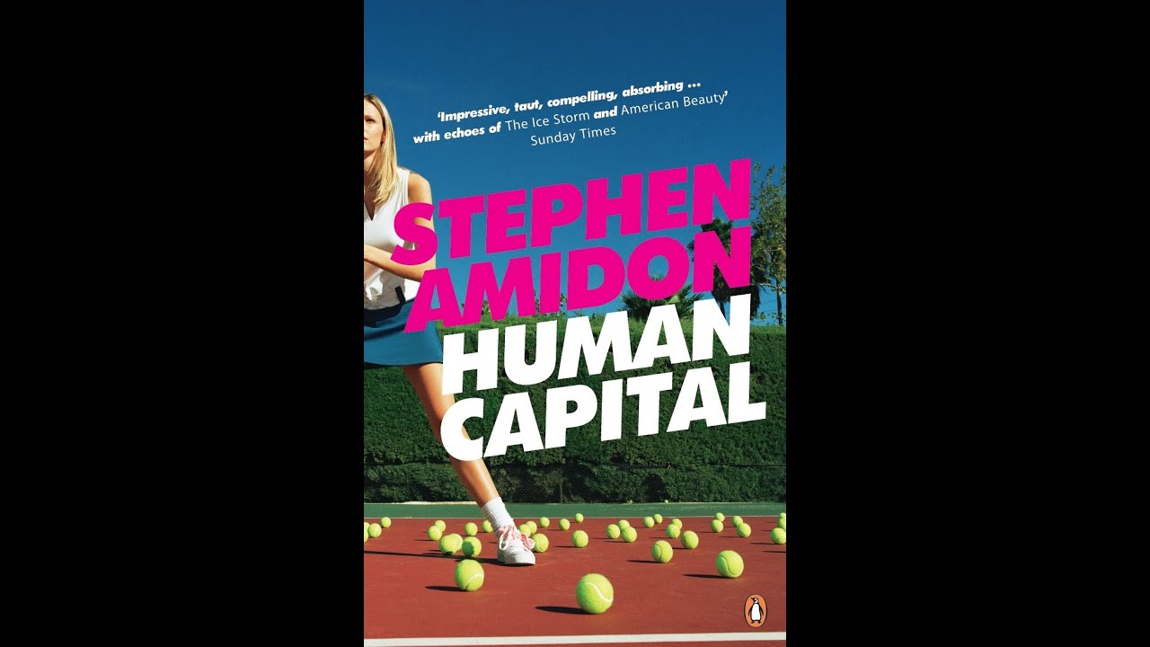 Human Capital: A Novel by Amidon, Stephen